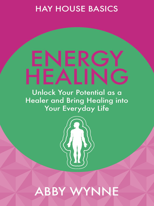 Title details for Energy Healing by Abby Wynne - Wait list